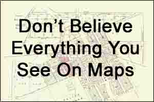 Don’t believe everything you see on maps