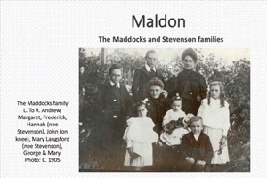 Maldon: the Maddocks and Stevenson families