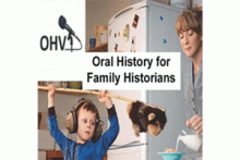 Using Oral History for Family Historians